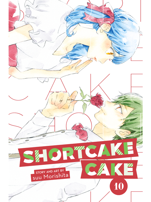 Title details for Shortcake Cake, Volume 10 by Suu Morishita - Wait list